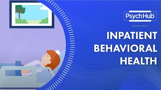 Inpatient Behavioral Health [upl. by Aitital]