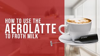 How To Use the AeroLatte To Froth Milk [upl. by Alvar]