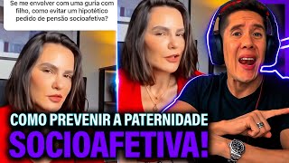 Como Se Prevenir Da Paternidade Socioafetiva E Pensão Socioafetiva [upl. by Ranson]